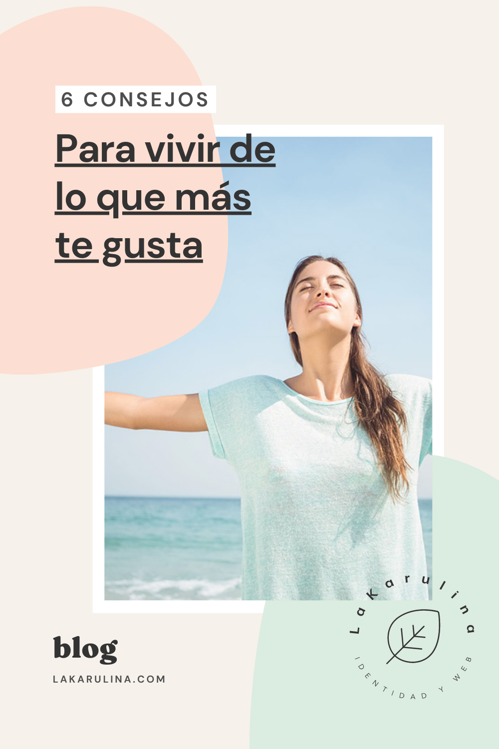 Cómo vivir de lo que más te gusta